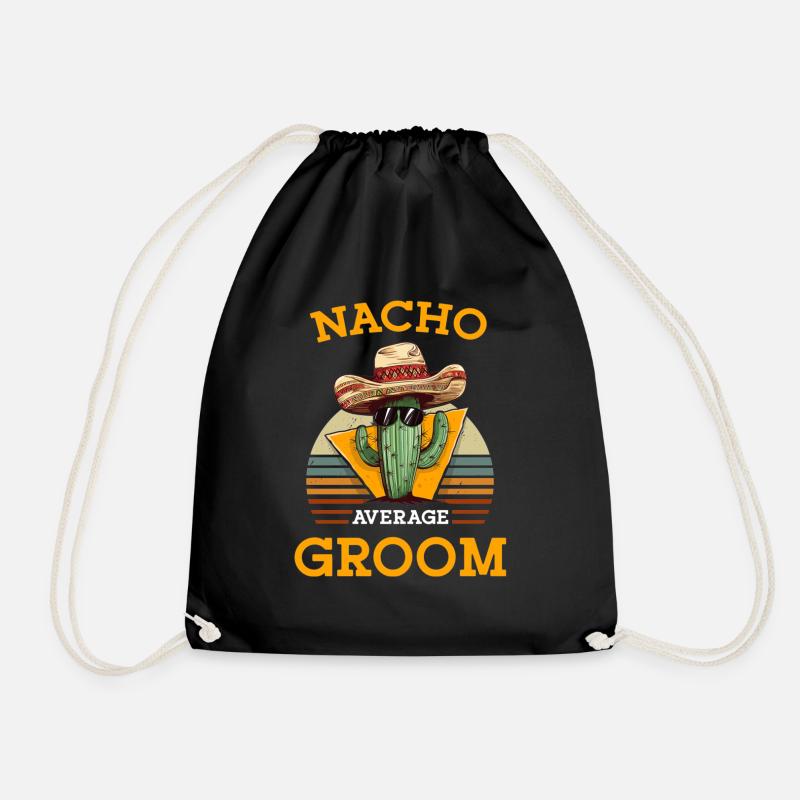 Nacho Average Groom Wedding Fun Cinco De Mayo - Turnbeutel - Schwarz