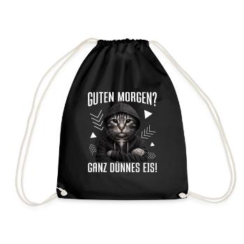 Guten Morgen? Ganz Dünnes Eis Lustige Katze - Drawstring Bag - black - Front