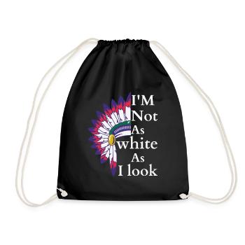 I'm not as white as i look America Native pride - Drawstring Bag - black - Front