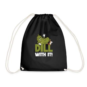 Add Dill! Pickled, fermented food - Drawstring Bag - black - Front