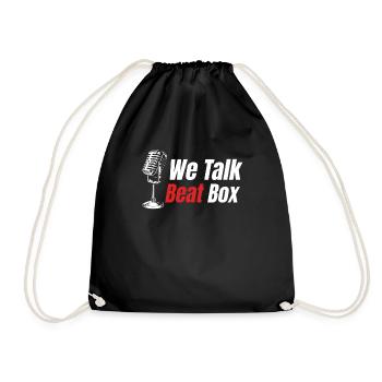 We Talk Beatbox Beatboxing Drummer Hiphop - Drawstring Bag - black - Front