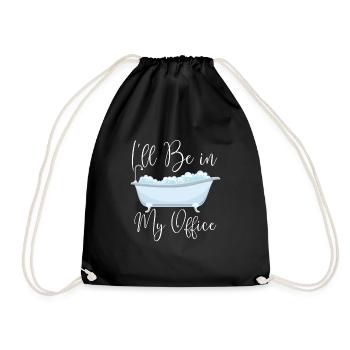 Je serai dans mon bureau - Bain à bulles Baignoire Bain à remous - Sac de sport léger - noir - Devant
