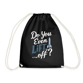 Do You Even Lift Off Funny Model Rocket Scientist - Drawstring Bag - black - Front
