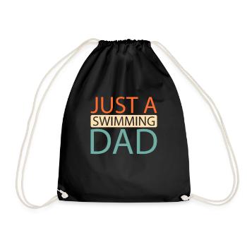 Swimming Swimmer Just A Swimming Dad - Drawstring Bag - black - Front