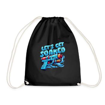 Let's Get Soaked Water Fun Summer Squirt Gun - Drawstring Bag - black - Front