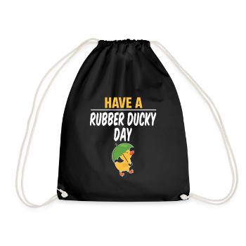 Have a rubber duck tag, funny - Drawstring Bag - black - Front