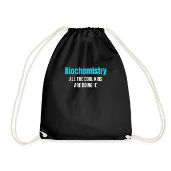 Biochemie Alle Coolen Kids Machen Das. - Turnbeutel - Schwarz - Vorne
