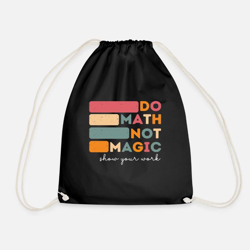 Do Math Not Magic Funny Math Back To School - Turnbeutel - Schwarz