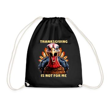 TRUTHAHN THANKSGIVING IS NOT FOR ME - Turnbeutel - Schwarz - Vorne