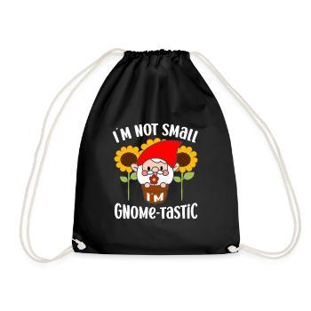 I´m Not Small Gnome-Tastic Funny Gardening Gnome - Turnbeutel - Schwarz - Vorne