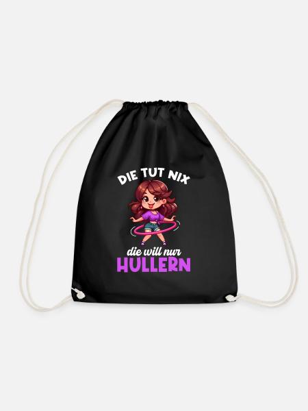 Die Tut Nix Die Will Nur Hullern Huller - Turnbeutel - Schwarz