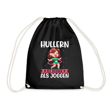 Hullern Ist Besser Als Joggen Huller Dance - Turnbeutel - Schwarz - Vorne