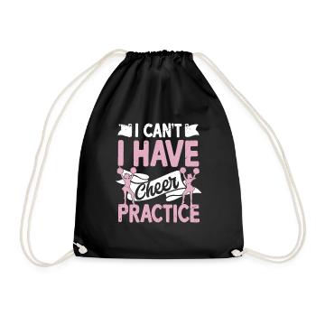 I Can't I Have Cheer Practice Cheerleading Cheerle - Drawstring Bag - black - Front