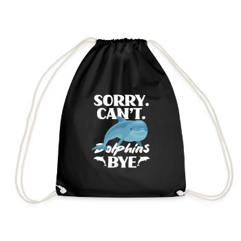 Sorry. Can't. Dolphins Bye - Drawstring Bag - black - Front