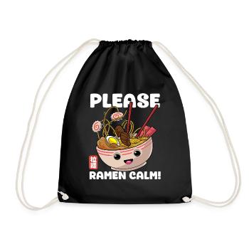 Please Ramen Calm Funny Noodles Japanese Food - Drawstring Bag - black - Front