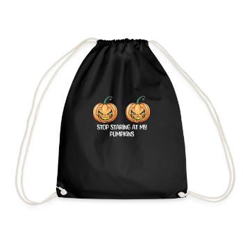 Stop Staring At My Pumpkins Halloween - Drawstring Bag - black - Front