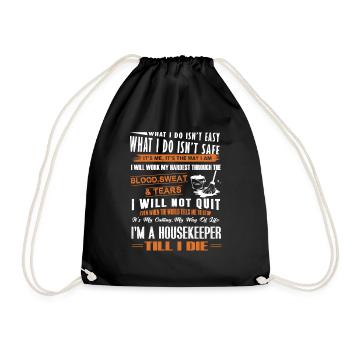 Housekeeper Housekeeper Till I Die - Drawstring Bag - black - Front
