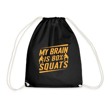 Fitness Fanatics My Brain 80% Squats Calisthenics - Drawstring Bag - black - Front