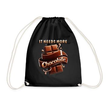 IT NEEDS MORE CHOCOLATE - Turnbeutel - Schwarz - Vorne