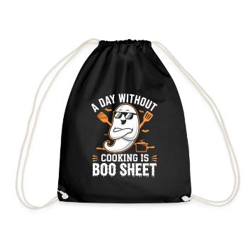 A Day Without Cooking Is Boo Sheet Ghost Halloween - Turnbeutel - Schwarz - Vorne