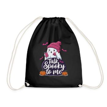 Halloween Ghost Funny Talk Spooky To Me - Turnbeutel - Schwarz - Vorne