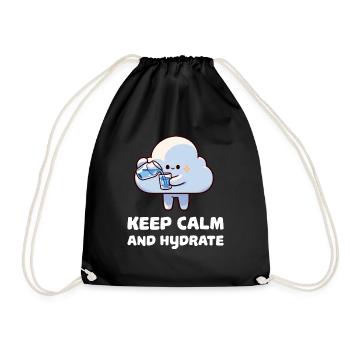 keep calm and hydrate - Drawstring Bag - black - Front
