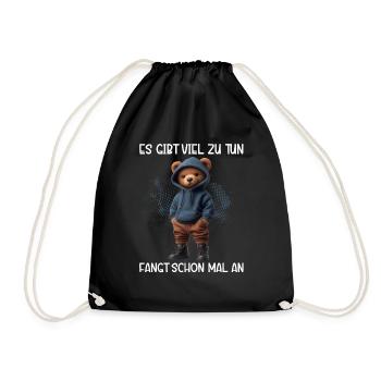 There's a lot to do Get started Teddy Bear - Drawstring Bag - black - Front