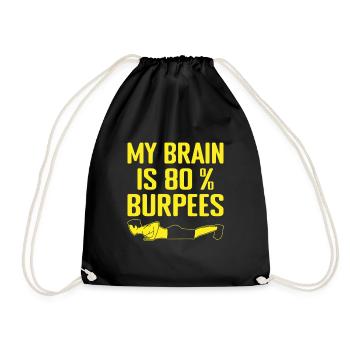 Fitness Fanatics My Brain 80% Burpees Calisthenics - Turnbeutel - Schwarz - Vorne