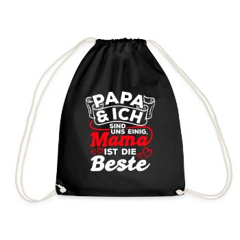 Dad & I agree mom is the best mom - Drawstring Bag - black - Front