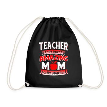 Teacher By Day Amazing Mom By Night - Drawstring Bag - black - Front
