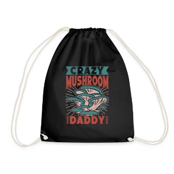 Mushroom Foraging Hunter Crazy Mushroom Daddy - Turnbeutel - Schwarz - Vorne