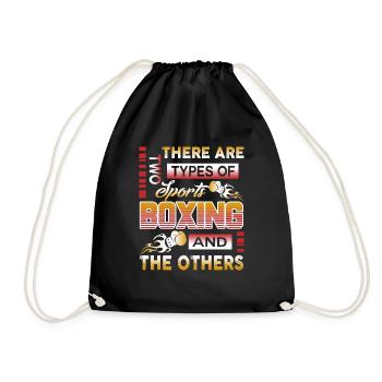 There Are Two Types Of Sport Boxing And The Others - Drawstring Bag - black - Front