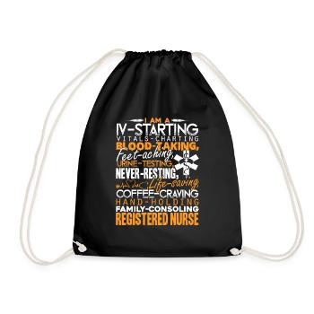 Registered Nurse I Am A Registered Nurse - Drawstring Bag - black - Front
