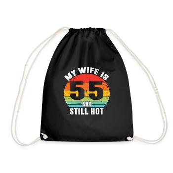 My Wife Is 55 And Still Hot, I Love My Pretty Wife - Drawstring Bag - black - Front