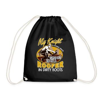 My Knight Turns Out To Be A Roofer - Drawstring Bag - black - Front