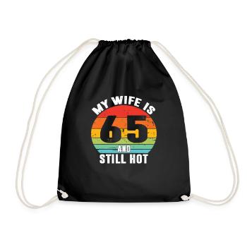 My Wife Is 65 And Still Hot, I Love My Pretty Wife - Drawstring Bag - black - Front