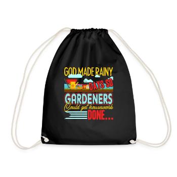 Gardening God Made Rainy Days - Drawstring Bag - black - Front