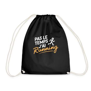 No Time I Have Running Runner Gift - Drawstring Bag - black - Front