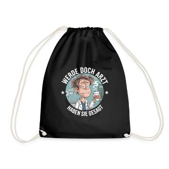 Become a Doctor Funny Doctors Medicine Saying - Drawstring Bag - black - Front