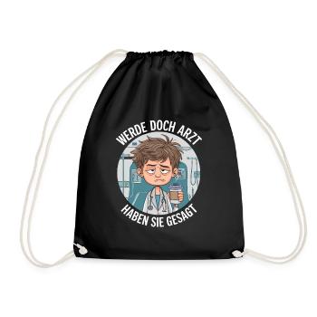 Become a Doctor Funny Doctors Medicine Saying - Drawstring Bag - black - Front