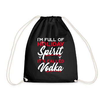 Je suis plein d’ de vacances ça s’appelle vodka - Sac de sport léger - noir - Devant