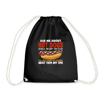 Ask me for hot dogs anytime - Drawstring Bag - black - Front