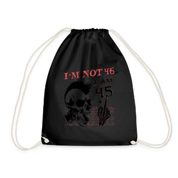 I Am 45 Plus Middle Finger - 46th Birthday - Drawstring Bag - black - Front