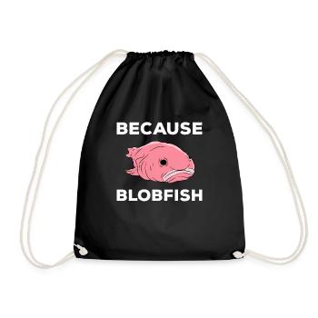 Funny Blobfish Cute Blobfish - Drawstring Bag - black - Front