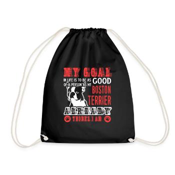Try To Be A Good Boston Terrier - Drawstring Bag - black - Front