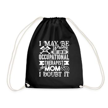 Occupational Therapist And A Mom - Drawstring Bag - black - Front