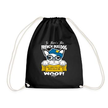French Bulldog Calls Me Mom - Drawstring Bag - black - Front