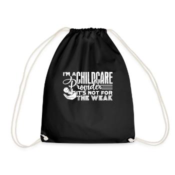 Childcare Provider Not For The Weak - Drawstring Bag - black - Front