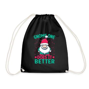Garden Gnome Costume Gnome One Does It Better - Drawstring Bag - black - Front