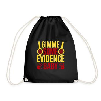 Forensic Science Major Gimme Some Evidence - Drawstring Bag - black - Front